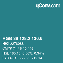 カラーコード: RGB 39 128.2 136.6 | qconv.com
