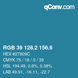 カラーコード: RGB 39 128.2 156.6 | qconv.com