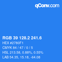 カラーコード: RGB 39 128.2 241.6 | qconv.com