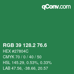 カラーコード: RGB 39 128.2 76.6 | qconv.com