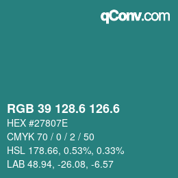 カラーコード: RGB 39 128.6 126.6 | qconv.com