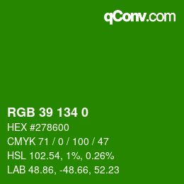 Color code: RGB 39 134 0 | qconv.com