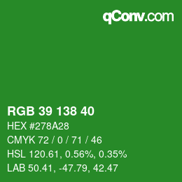 カラーコード: RGB 39 138 40 | qconv.com
