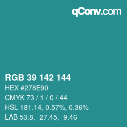 Color code: RGB 39 142 144 | qconv.com