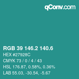 カラーコード: RGB 39 146.2 140.6 | qconv.com