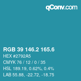 カラーコード: RGB 39 146.2 165.6 | qconv.com