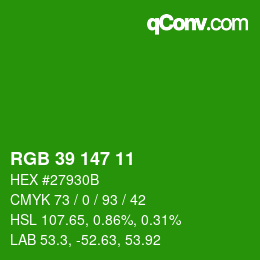 Color code: RGB 39 147 11 | qconv.com