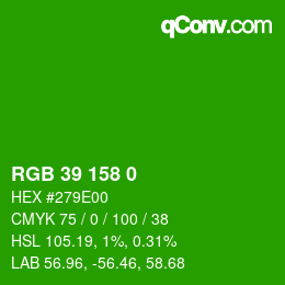 カラーコード: RGB 39 158 0 | qconv.com