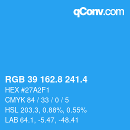 カラーコード: RGB 39 162.8 241.4 | qconv.com