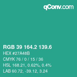 カラーコード: RGB 39 164.2 139.6 | qconv.com