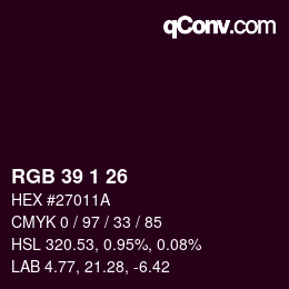 カラーコード: RGB 39 1 26 | qconv.com