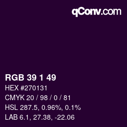 カラーコード: RGB 39 1 49 | qconv.com
