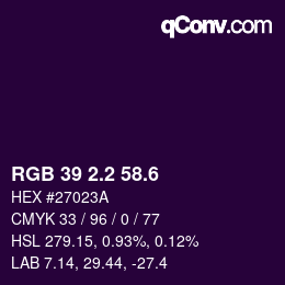 カラーコード: RGB 39 2.2 58.6 | qconv.com