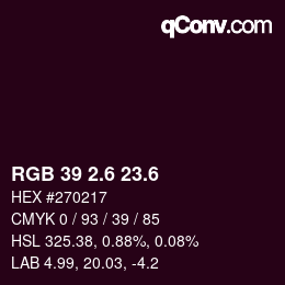 カラーコード: RGB 39 2.6 23.6 | qconv.com