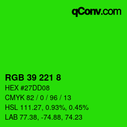 Color code: RGB 39 221 8 | qconv.com