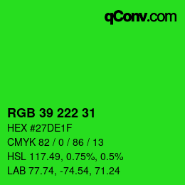 Color code: RGB 39 222 31 | qconv.com