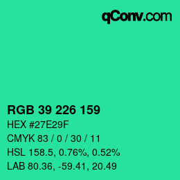 Color code: RGB 39 226 159 | qconv.com