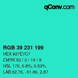 Color code: RGB 39 231 199 | qconv.com
