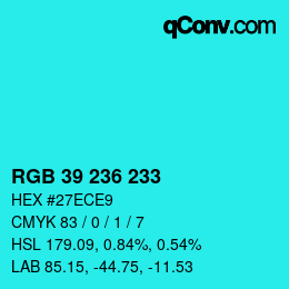 Color code: RGB 39 236 233 | qconv.com