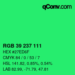 Color code: RGB 39 237 111 | qconv.com