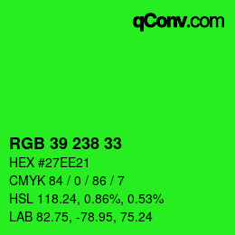 Color code: RGB 39 238 33 | qconv.com