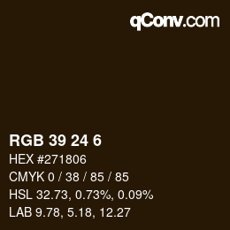 Color code: RGB 39 24 6 | qconv.com