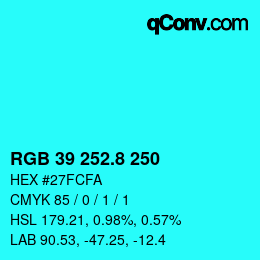カラーコード: RGB 39 252.8 250 | qconv.com