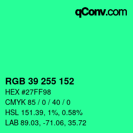 Color code: RGB 39 255 152 | qconv.com