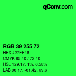Color code: RGB 39 255 72 | qconv.com
