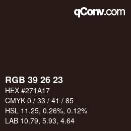 カラーコード: RGB 39 26 23 | qconv.com