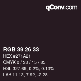 Color code: RGB 39 26 33 | qconv.com