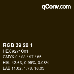 Farbcode: RGB 39 28 1 | qconv.com
