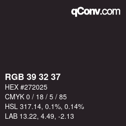 Color code: RGB 39 32 37 | qconv.com