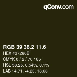 カラーコード: RGB 39 38.2 11.6 | qconv.com