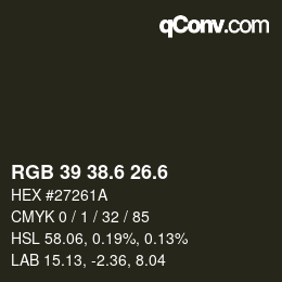 カラーコード: RGB 39 38.6 26.6 | qconv.com
