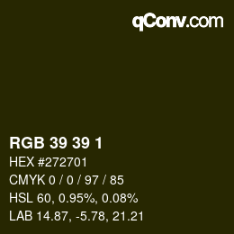 カラーコード: RGB 39 39 1 | qconv.com