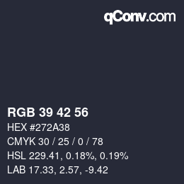 カラーコード: RGB 39 42 56 | qconv.com