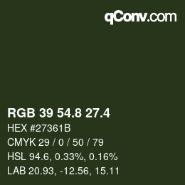 カラーコード: RGB 39 54.8 27.4 | qconv.com