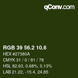 カラーコード: RGB 39 56.2 10.6 | qconv.com