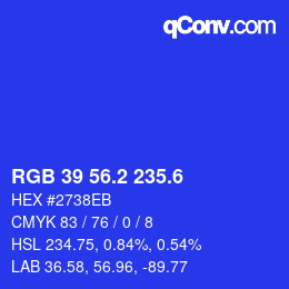 カラーコード: RGB 39 56.2 235.6 | qconv.com