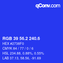 カラーコード: RGB 39 56.2 240.6 | qconv.com