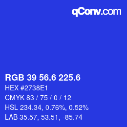 カラーコード: RGB 39 56.6 225.6 | qconv.com