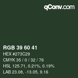 カラーコード: RGB 39 60 41 | qconv.com