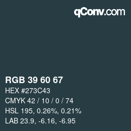 カラーコード: RGB 39 60 67 | qconv.com