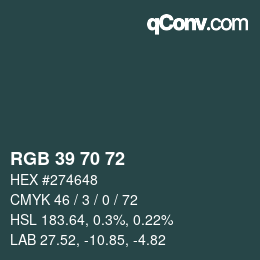 Color code: RGB 39 70 72 | qconv.com