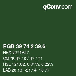 カラーコード: RGB 39 74.2 39.6 | qconv.com