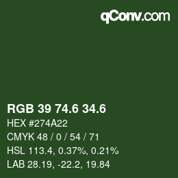 カラーコード: RGB 39 74.6 34.6 | qconv.com