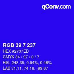 カラーコード: RGB 39 7 237 | qconv.com