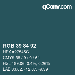 カラーコード: RGB 39 84 92 | qconv.com