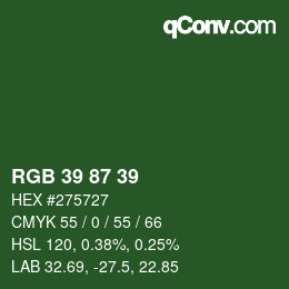 カラーコード: RGB 39 87 39 | qconv.com